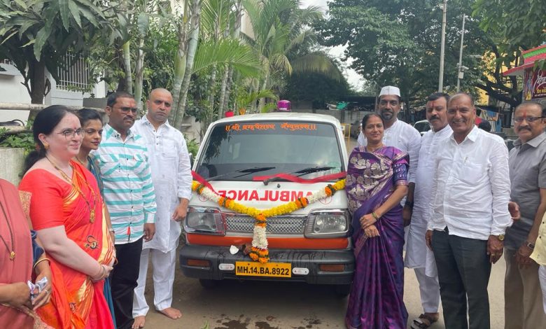 Constructive activities: Launch of free ambulance in memory of Hirabai Landge