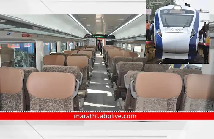Facilities like flight in Nagpur to Bilaspur Vande Bharat Express; Know the ticket price