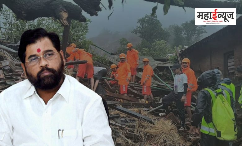 Chief Minister Eknath Shinde said that the victims of the Irshalwadi tragedy will be permanently rehabilitated