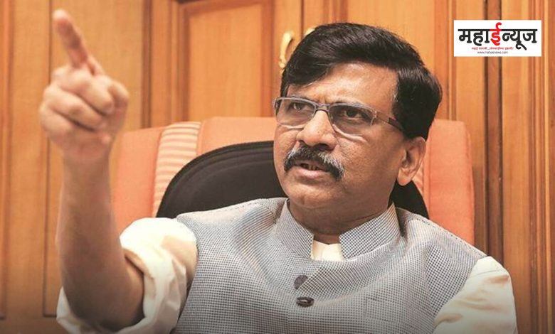 Sanjay Raut said that 30 years ago BJP did not even have people to put up posters in Maharashtra