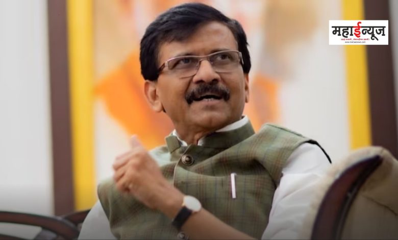 Sanjay Raut said that President's rule should be implemented in the state