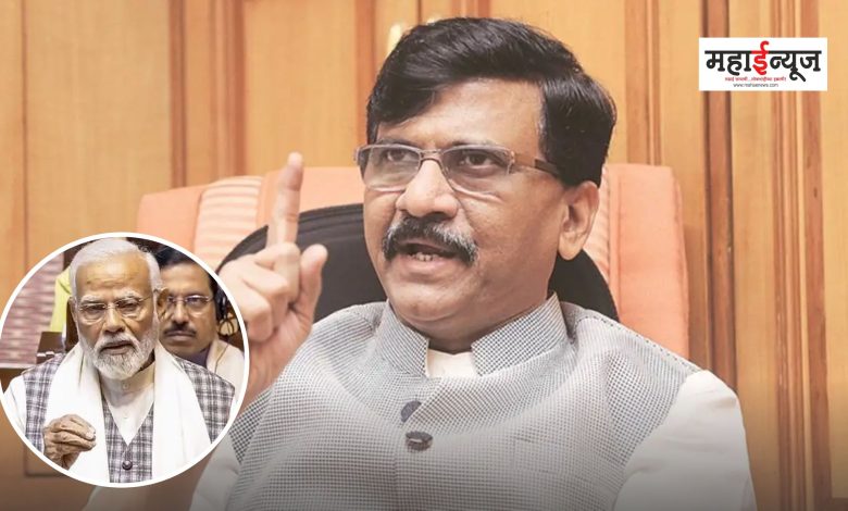 Sanjay Raut said that Nehru will be remembered even today, but Modi will not be remembered