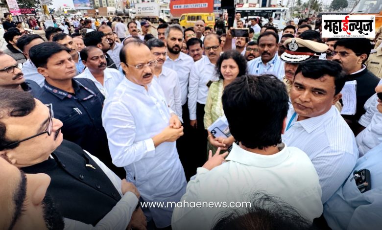Ajit Pawar said that after removing encroachments, roads should be constructed immediately in that area to avoid traffic congestion.